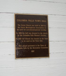 plaque: "Columbia Falls Town Hall," once the Union Church (2004)