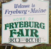 Sign: Welcome to Fryeburg, Home of the Fryeburg Fair (2004)