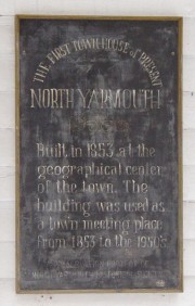 Plaque: "The First Town House of Present North Yarmouth" (2002)
