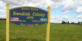 Sign: Maine's Historic Swedish Colony, 1870 (2003)
